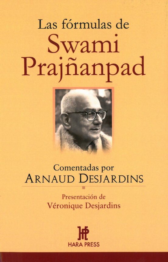 Las Fórmulas De Swami Prajñanpad