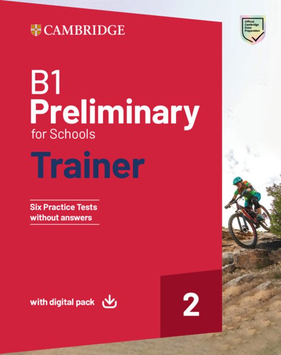 B1 Preliminary for Schools Trainer 2 without Answers with Downloadable Audio