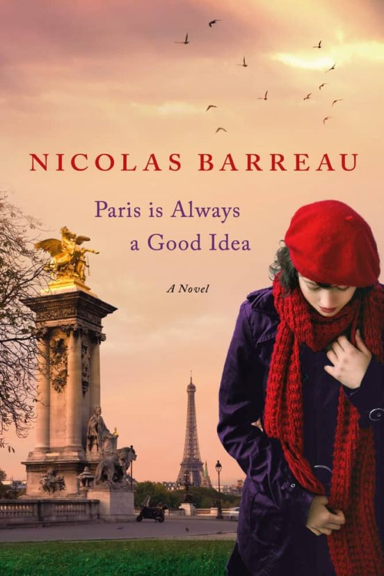 Paris Is Always A Good Idea