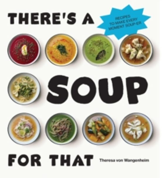 Thereas A Soup For That