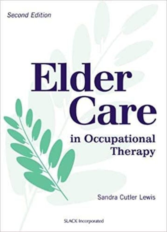 Elder Care In Occupational Therapy
