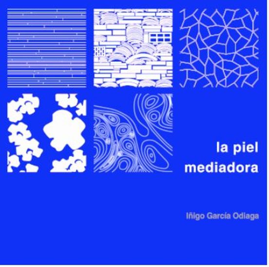 La Piel Mediadora