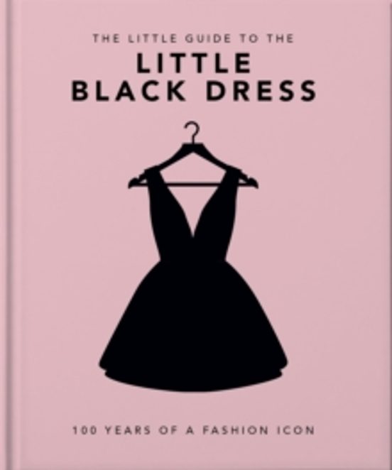 The Little Book Of The Little Black Dress