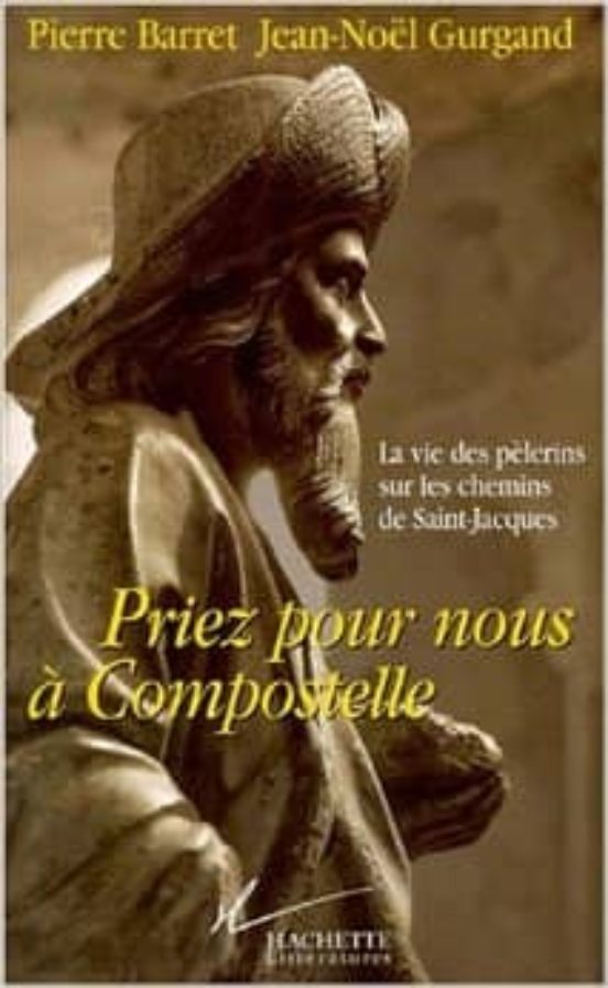 Priez Pour Nous a Compostelle