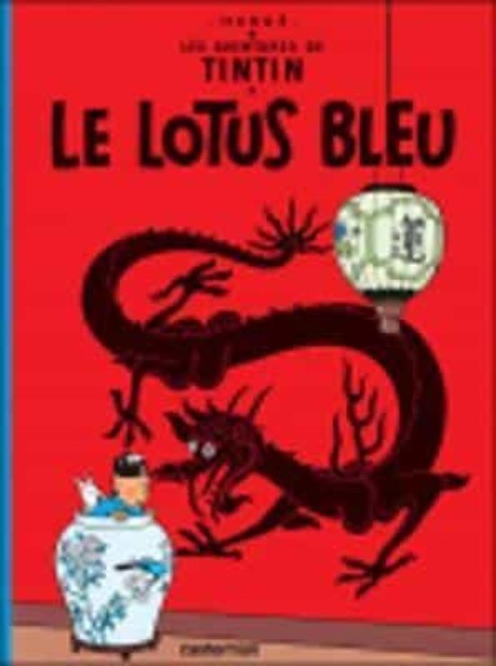 Les Aventures De Tintin Volume 5 Le Lotus Bleu