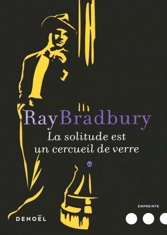 La Solitude Est Un Cercueil De Verre