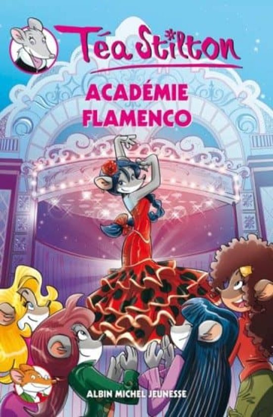 Téa Stilton Volume 16 Académie Flamenco