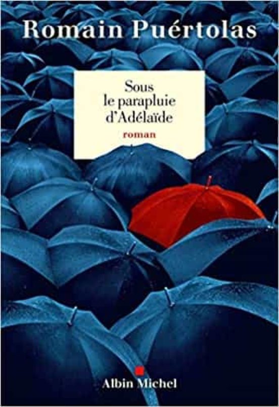 Sous le Parapluie D Adelaïde