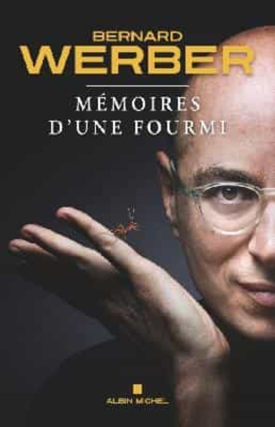 Mémoires D Une Fourmi