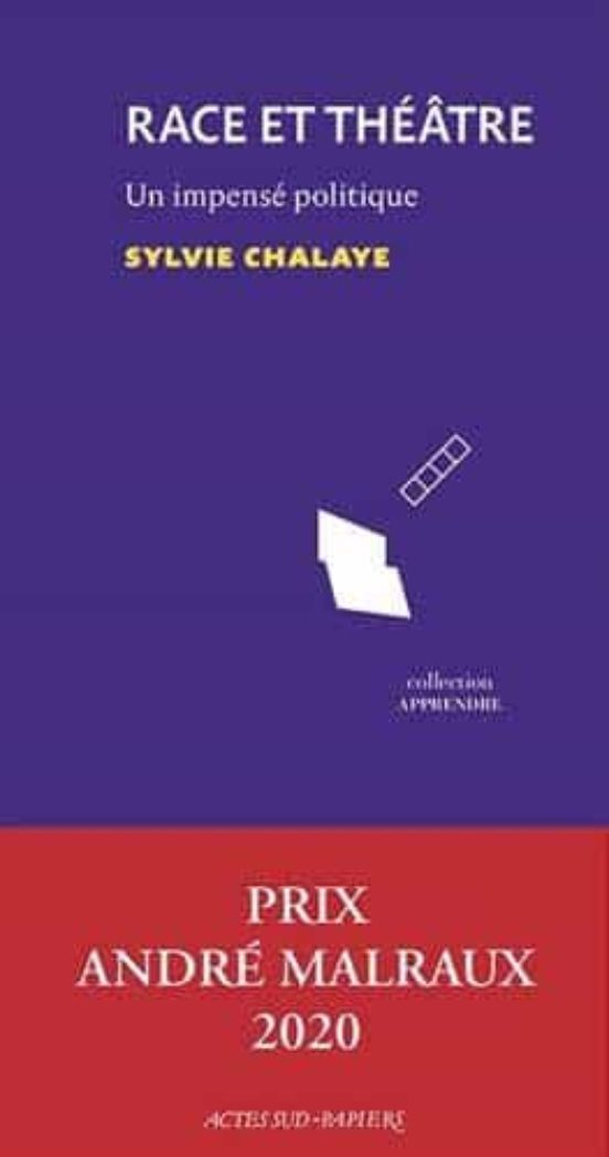 Race Et Théâtre : Un Impensé Politique
