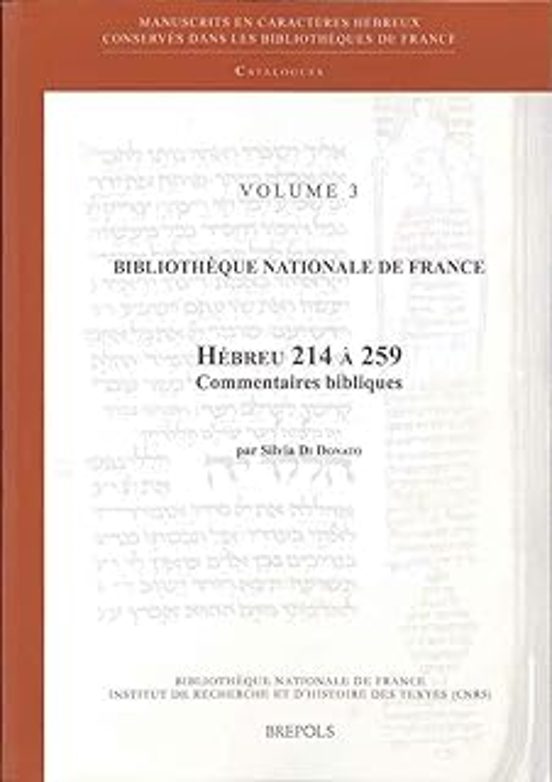 Bibliothèque Nationale De France. Hébreu 214 À 259. Commentaires Bibli