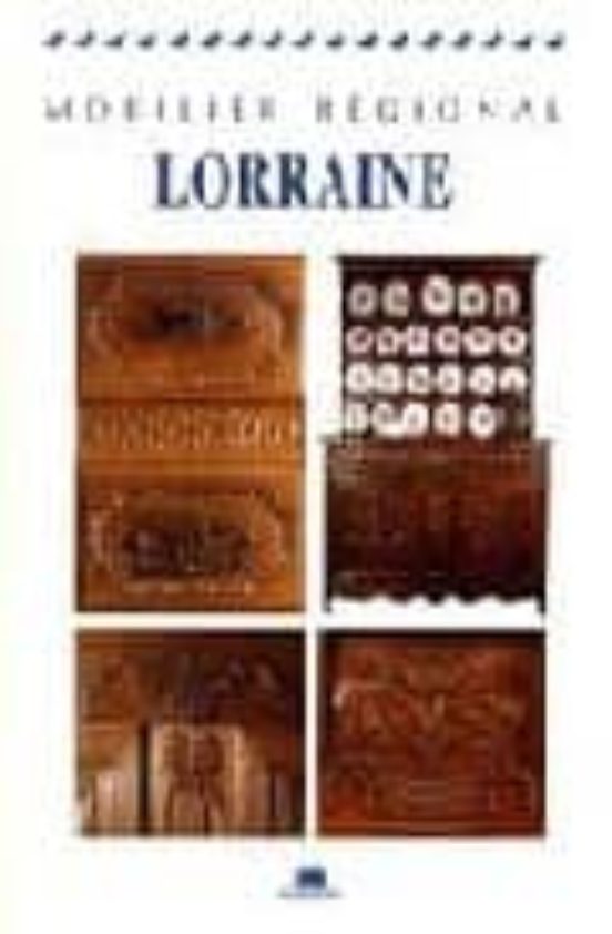 Mobilier Regional: Lorraine