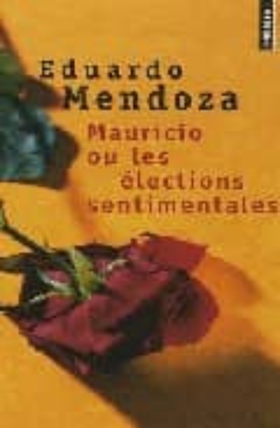 Mauricio Ou Les Elections Sentimentales