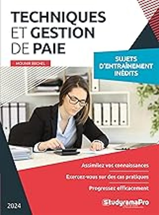 Techniques Et Gestion De Paie: Sujets D Entraînement Inédits: 2024