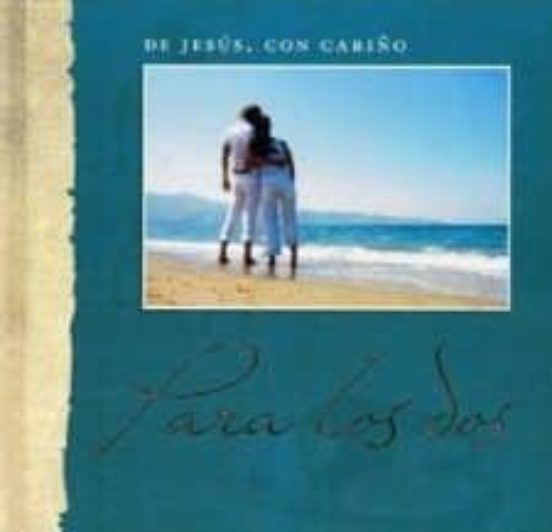 Para Los Dos: De Jesus Con Cariño