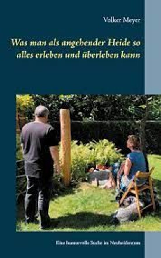 Was Man Als Angehender Heide So Alles Erleben Und Überleben Kann