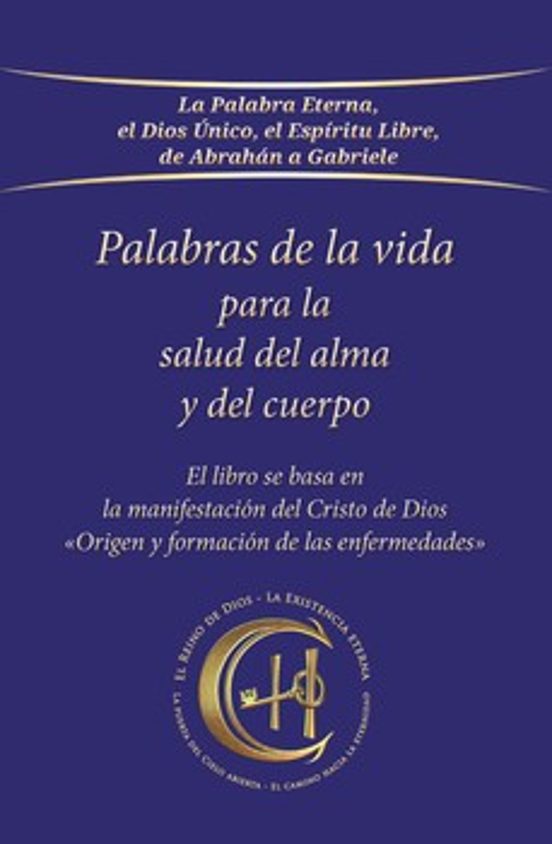 Palabras De La Vida Para La Salud Del Alma Y Del Cuerpo
