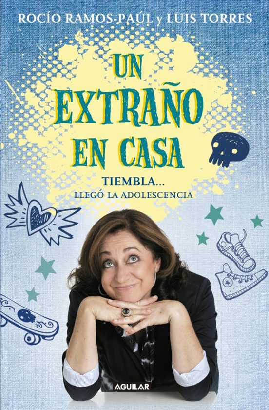 Un Extraño En Casa: Tiembla Llego La Adolescencia