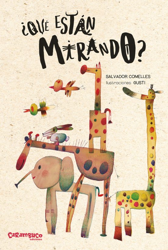 ¿Qué Están Mirando?