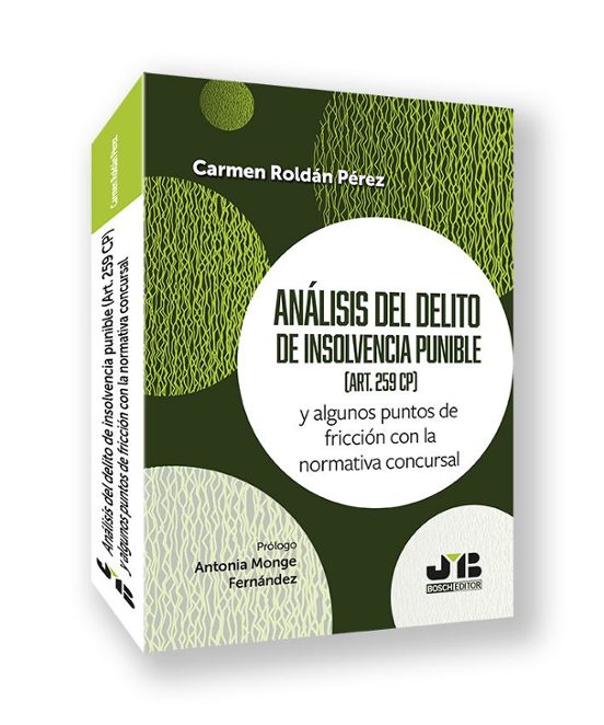 Análisis Del Delito De Insolvencia Punible Y Alguno S Pu