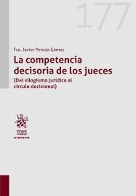 La Competencia Decisoria De Los Jueces