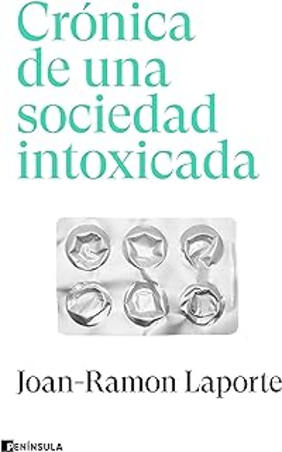 Crónica De Una Sociedad Intoxicada