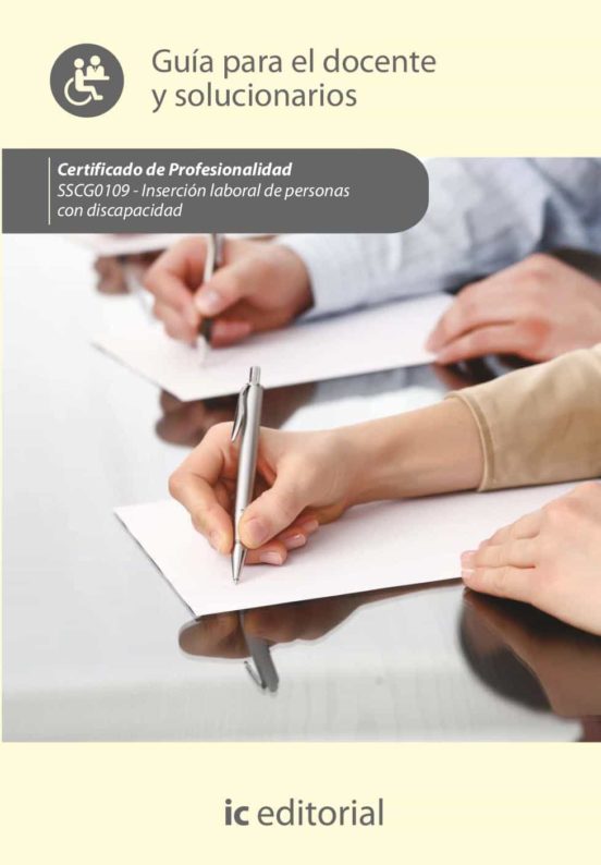 Sscg0109 Inserción Laboral De Personas Con Discapacidad. - Gu