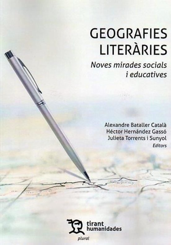 Geografies Literàries. Noves Mirades Socials I Educatives