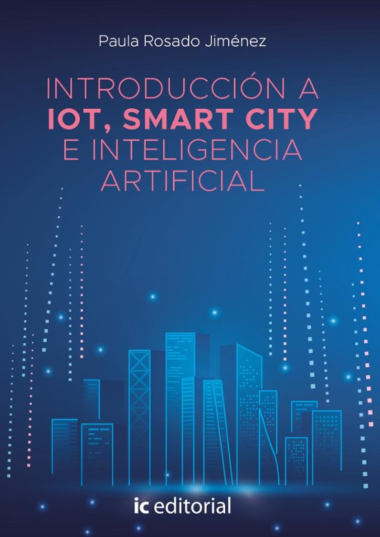 Introducción A Iot Smart City E Inteligencia Artificial
