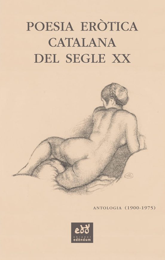 Poesia Eròtica Catalana Del Segle XX. Antologia