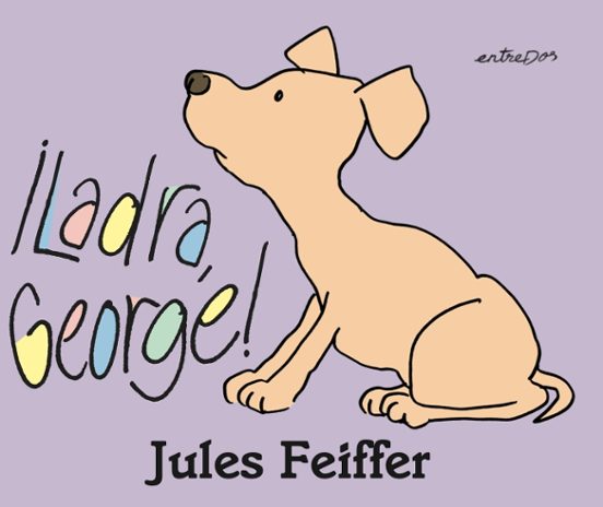 ¡Ladra George!