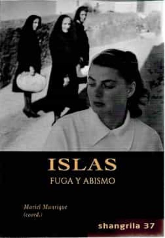Islas: Fuga Y Abismo