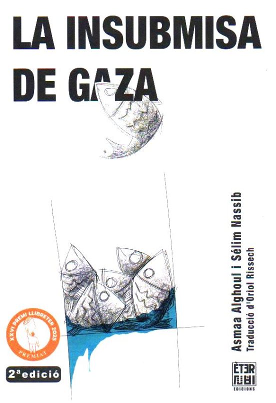 La insubmisa de Gaza