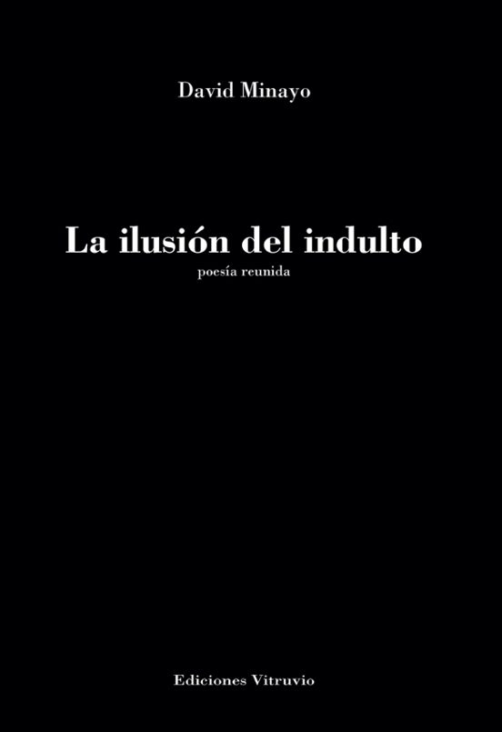 La Ilusión Del Indulto