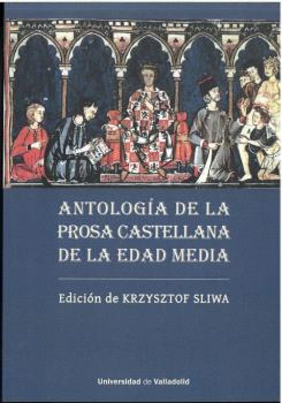 Antología de la prosa castellana de la Edad Media