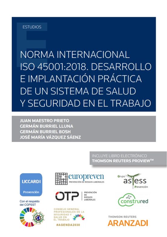 Norma Internacional ISO 45001:2018. Desarrollo E Implantación Práctica De Un Sistema De Salud Y Seguridad En El Trabajo