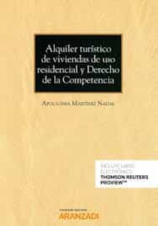 Alquiler Turístico De Viviendas De Uso Residencial Y Derecho De La Competencia