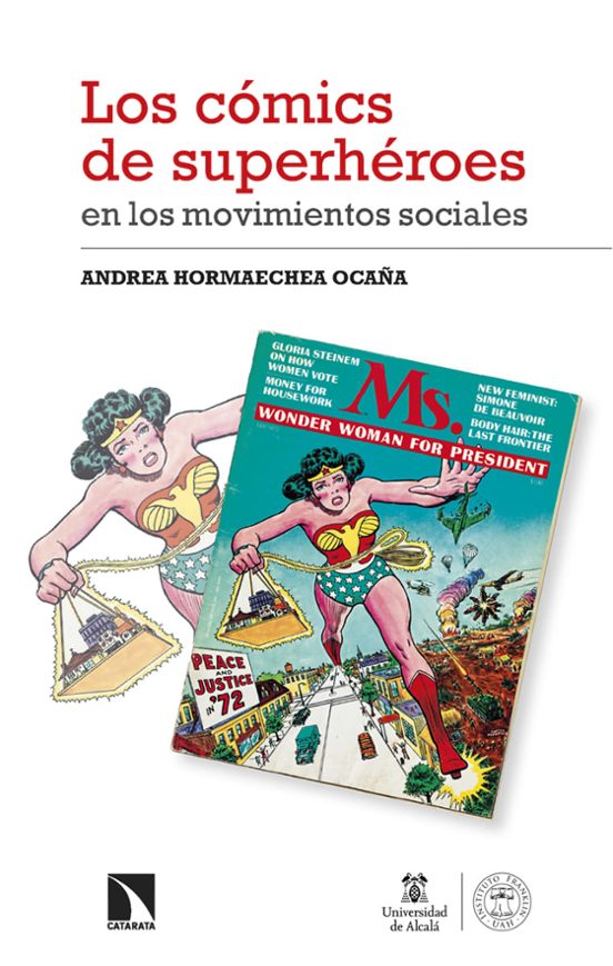 Los Cómics De Superhéroes En Los Movimientos Sociales