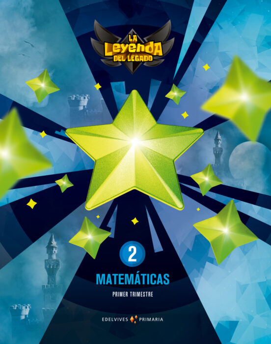 Matemáticas 2º Educacion Primaria Trimestres Generico La Leyenda Del