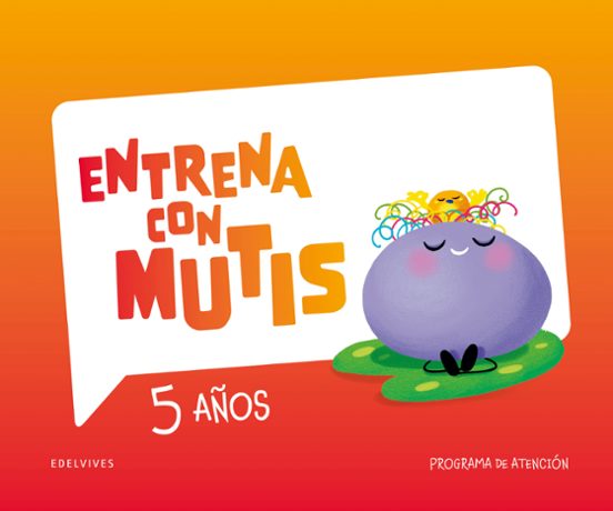 Entrena con Mutis 5 Años. Cuaderno de Atención