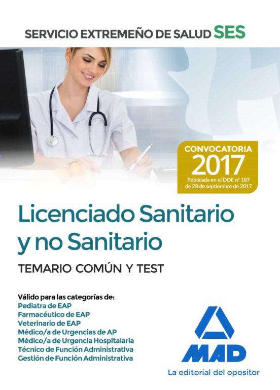 Licenciado Sanitario Y No Sanitario Del Servicio Extremeño De Salud . Temario Común Y Test