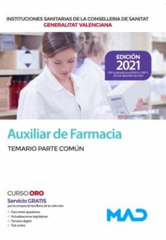 Auxiliar De Farmacia De Las Instituciones Sanitarias De La Conselleria De Sanitat De La Generalitat Valenciana. Temario Parte Común