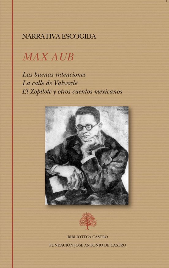 Narrativa Escogida. Las Buenas Intenciones