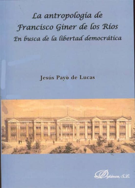 La Antropologia De Francisco Giner De Los Rios
