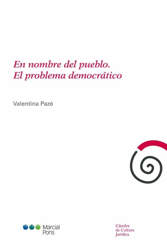 En Nombre Del Pueblo. El Problema Democrático