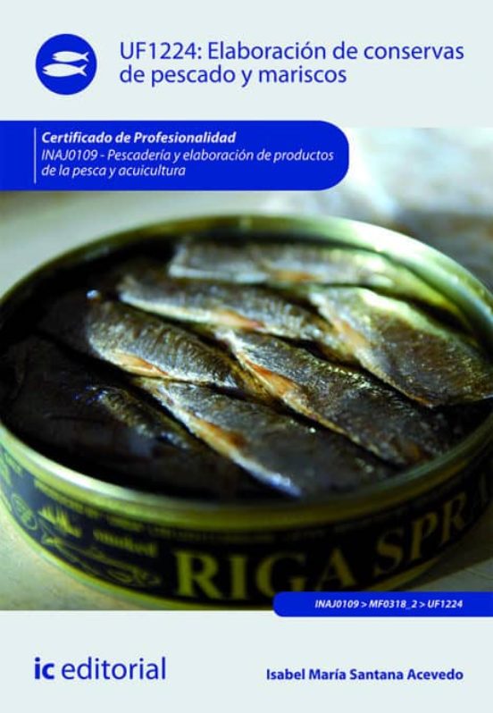 Inaj0109 Elaboracion De Conservas De Pescado Y Mariscos. Pesc