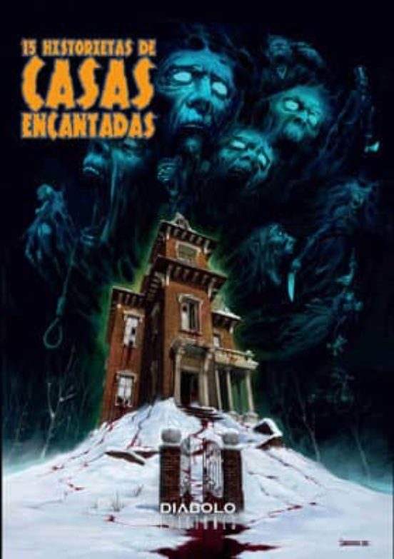 15 Historietas De Casas Encantadas