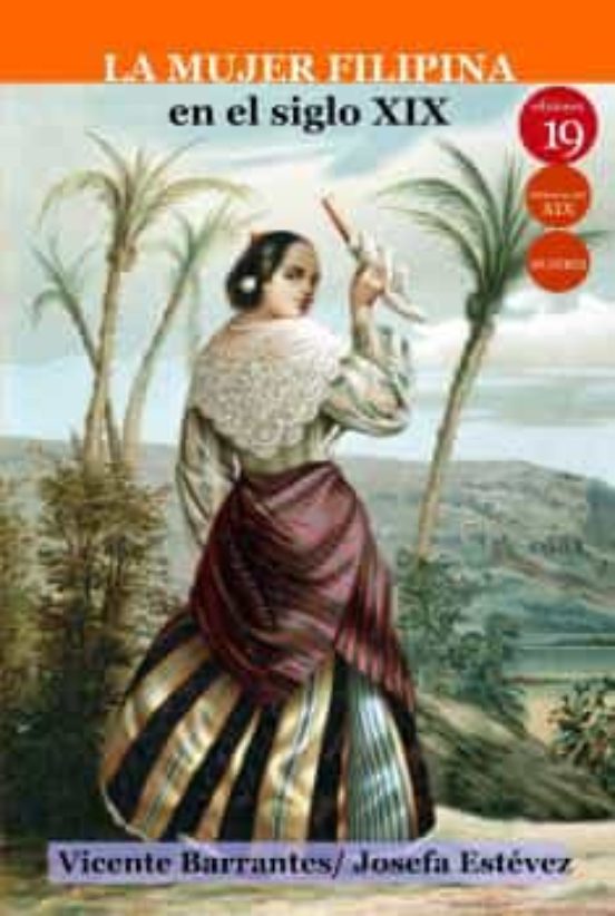 La Mujer Filipina En El Siglo XIX