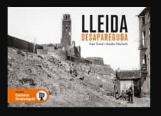 Lleida Desapareguda