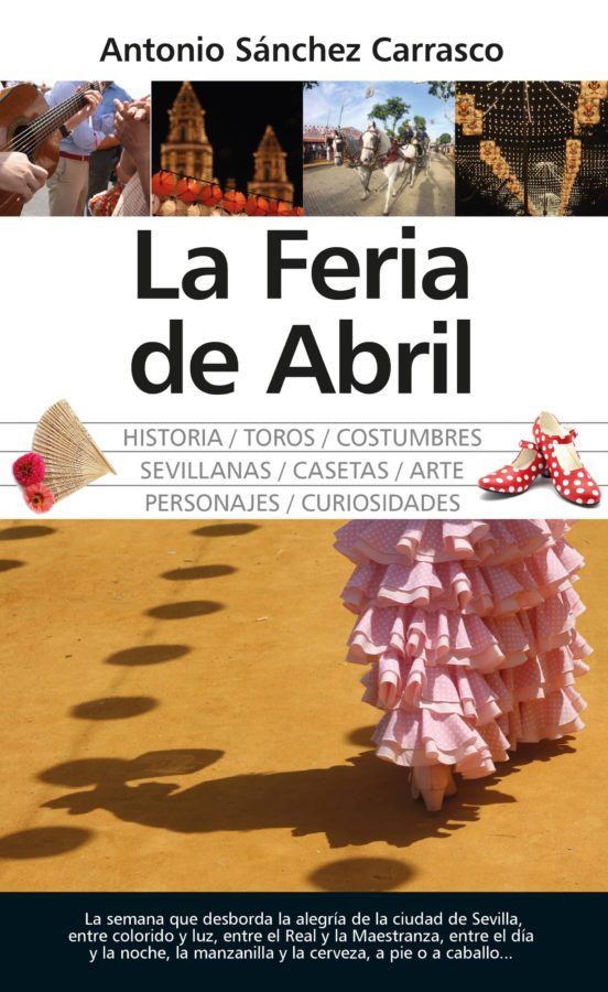 La Feria De Abril